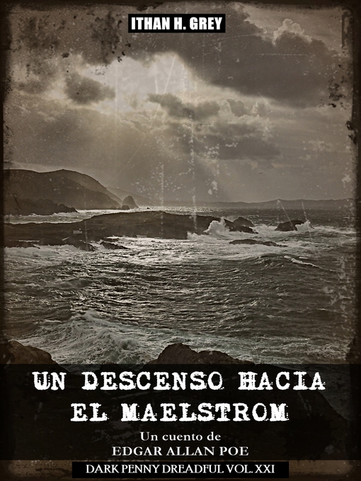 Title details for Un Descenso hacia el Maelstrom by Edgar Allan Poe - Available